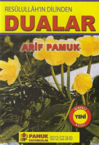Resulullah'ın Dilinden Dualar / Dua-053 Arif Pamuk