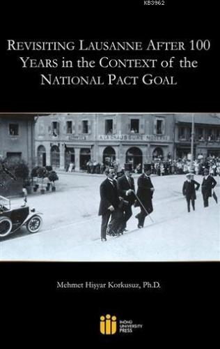 Revisiting Lausanne After 100 Years in the Context of the National Pac