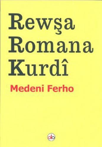 Rewşa Romana Kurdi Medeni Ferho