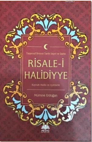 Risale-i Halidiyye; Tasavvuf İlminin Tarihi Seyri ve İzahlı
