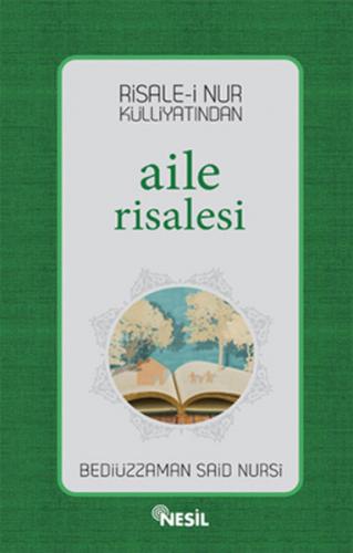 Risale-i Nur Külliyatından Aile Risalesi Bediüzzaman Said-i Nursi