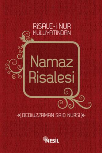 Risale-i Nur Külliyatindan Namaz Risalesi