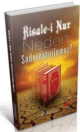 Risale-i Nur Neden Sadeleştirilemez?- 5514