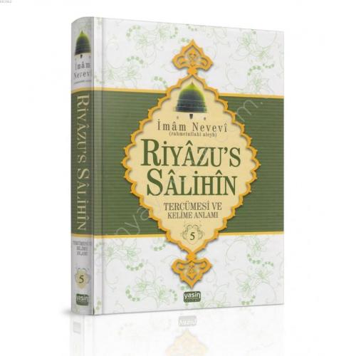 Riyazüs Salihin Tercümesi ve Kelime Anlamı 5. Cilt