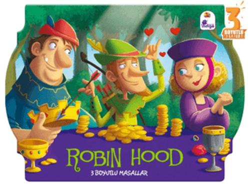 Robin Hood - 3 Boyutlu Masallar Kolektif