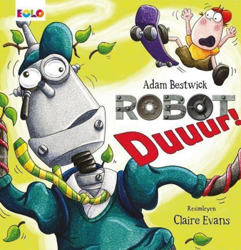 Robot Duuur! Adam Bestwick