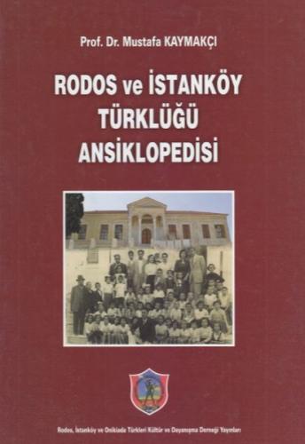 Rodos ve İstanköy Türklüğü Ansiklopedisi Mustafa Kaymakçı