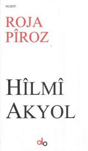 Roja Piroz Hilmi Akyol