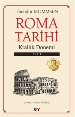 Roma Tarihi 1. Cilt - Krallık Dönemi Theodor Mommsen