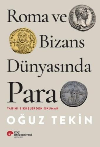 Roma ve Bizans Dünyasında Para