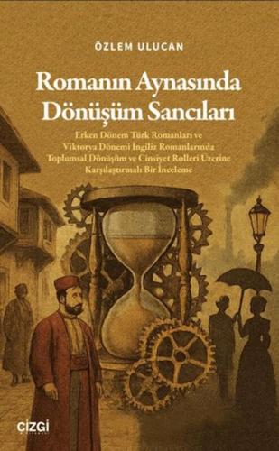 Romanın Aynasında Dönüşüm Sancıları