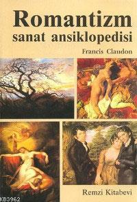 Romantizm Sanat Ansiklopedisi Francis Claudon