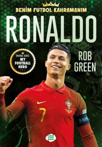 Ronaldo – Benim Futbol Kahramanım Rob Green