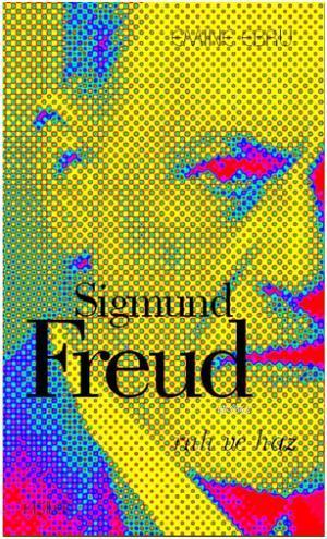 Ruh ve Haz Sigmund Freud