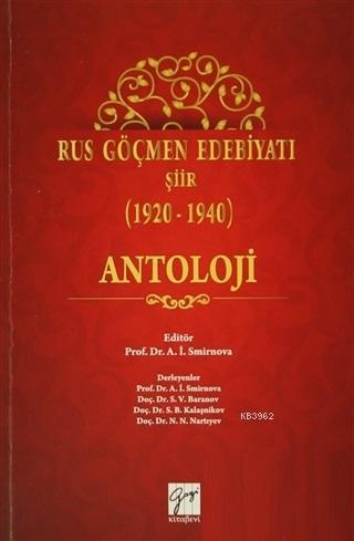 Rus Göçmen Edebiyatı Şiir (1920-1940) : Antoloji Kolektif