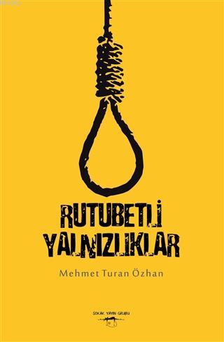 Rutubetli Yalnızlıklar