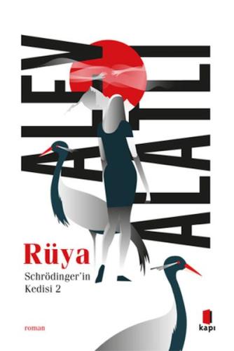 Rüya - Schrödinger’in Kedisi 2 Alev Alatlı