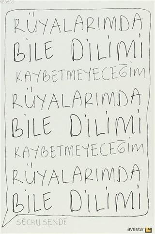 Rüyalarımda Bile Dilimi Kaybetmeyeceğim