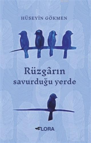 Rüzgarın Savurduğu Yerde