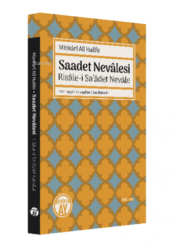 Saadet Nevâlesi - Risâle-i Sa’âdet Nevâle