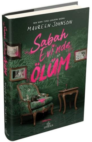 Sabah Evi’nde Ölüm (Ciltli) Maureen Johnson