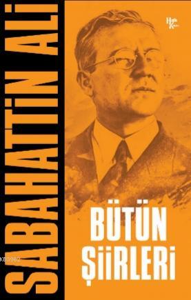 Sabahattin Ali Bütün Şiirleri