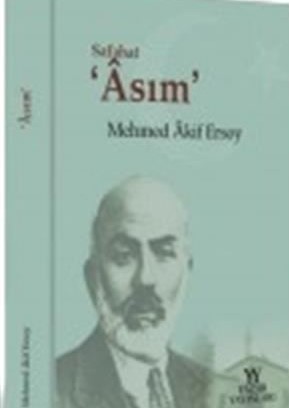 Safahat "Asım" Mehmet Akif Ersoy