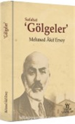 Safahat "Gölgeler" Mehmet Akif Ersoy