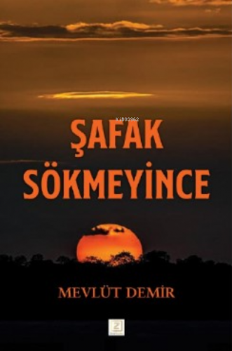 Şafak Sökmeyince