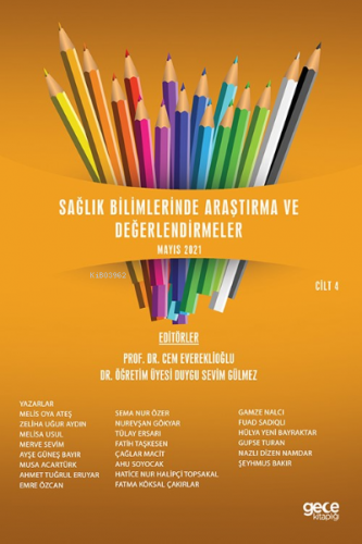 Sağlık Bilimlerinde Araştırma Ve Değerlendirmeler Mayıs Cilt 4