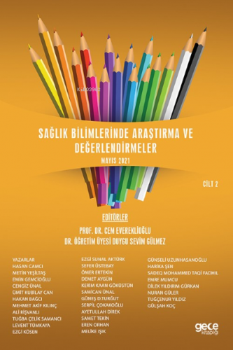 Sağlık Bilimlerinde Araştırma Ve Değerlendirmeler Mayıs Cilt Ii
