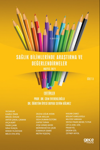 Sağlık Bilimlerinde Araştırma Ve Değerlendirmeler Mayıs Cilt Iii