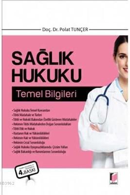 Sağlık Hukuku Temel Bilgileri