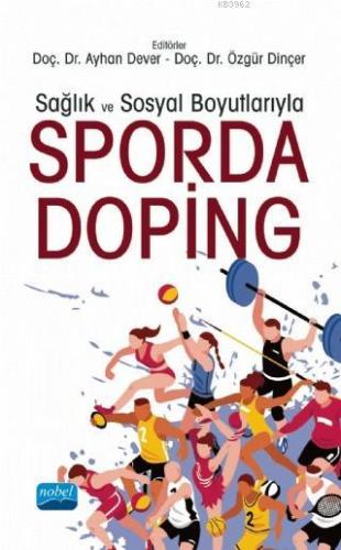 Sağlık ve Sosyal Boyutlarıyla Sporda Doping Kolektif