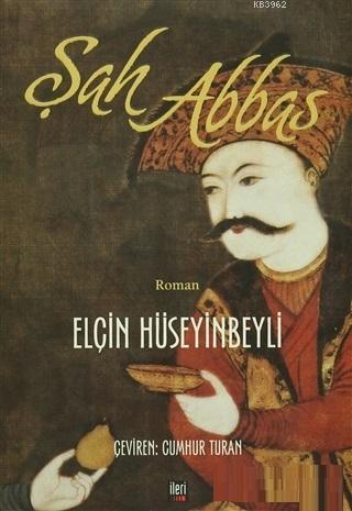Şah Abbas Elçin Hüseyinbeyli