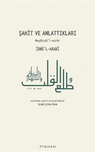 Şahit Ve Anlattıkları;Meşahidü’l-esrar