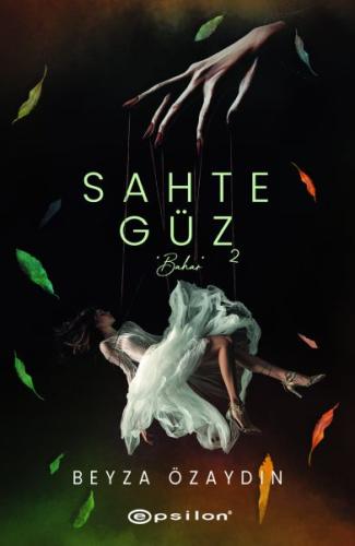 Sahte Güz 2