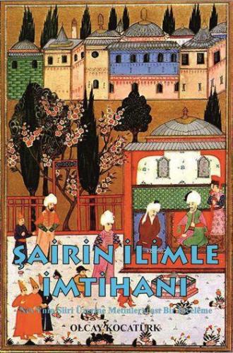 Şairin İlimle İmtihanı