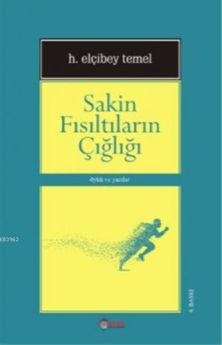 Sakin Fısıltıların Çığlığı