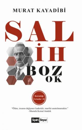Salih Bozok - Karanlığı Yırtanlar 10 Murat Kayadibi