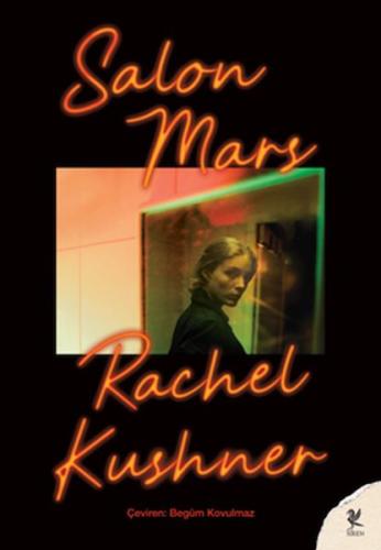 Salon Mars Rachel Kushner