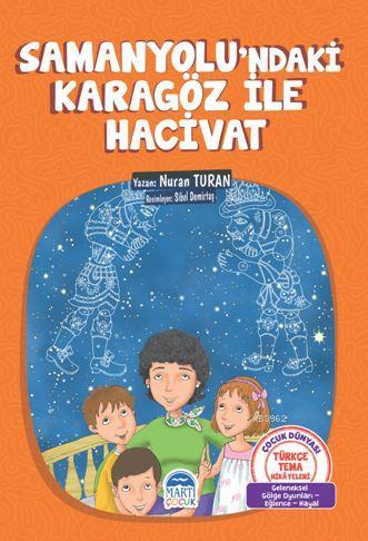 Samanyolu'ndaki Karagöz ile Hacivat
