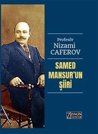 Samed Mansur'un Şiiri Nizami Caferov