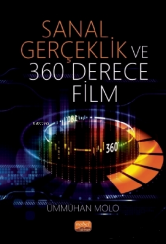Sanal Gerçeklik ve 360 Derece Film Ümmühan Molo