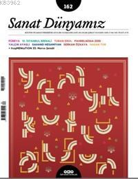 Sanat Dünyamız Sayı: 162 / Ocak - Şubat 2018