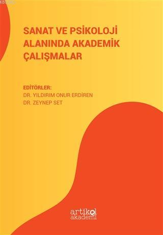 Sanat ve Psikoloji Alanında Akademik Çalışmalar Zeynep Set