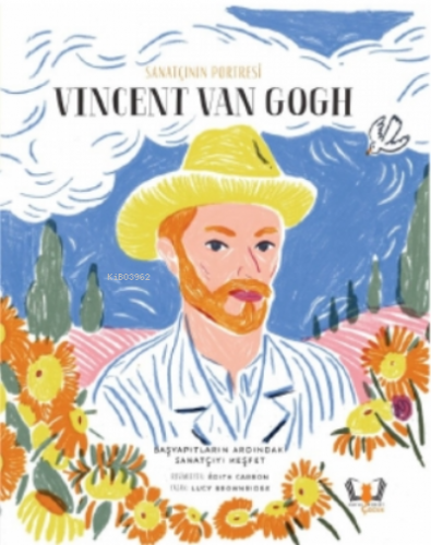 Sanatçının Portresi Vincent van Gogh Lucy Brownridge