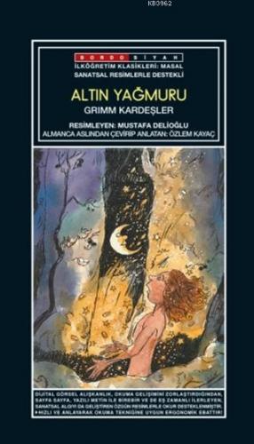 Sanatsal Resimli Altın Yağmuru; Grimm Masalları