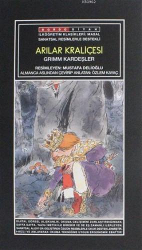 Sanatsal Resimli Arılar Kraliçesi; Grimm Masalları