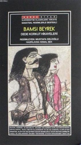 Sanatsal Resimli Bamsı Beyrek; Dede Korkut Hikayeleri